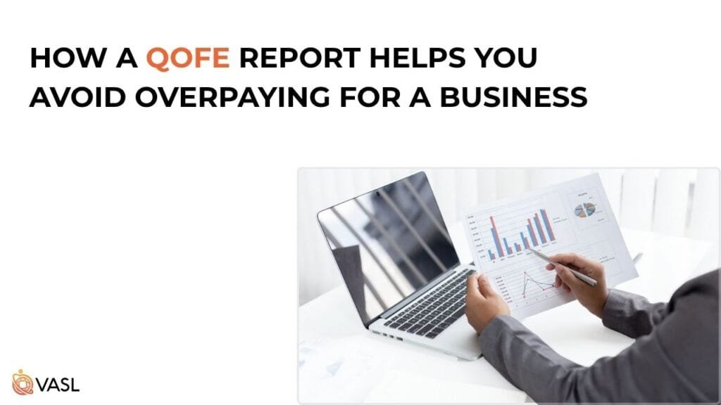 QofE report prevents overpayment in business acquisition