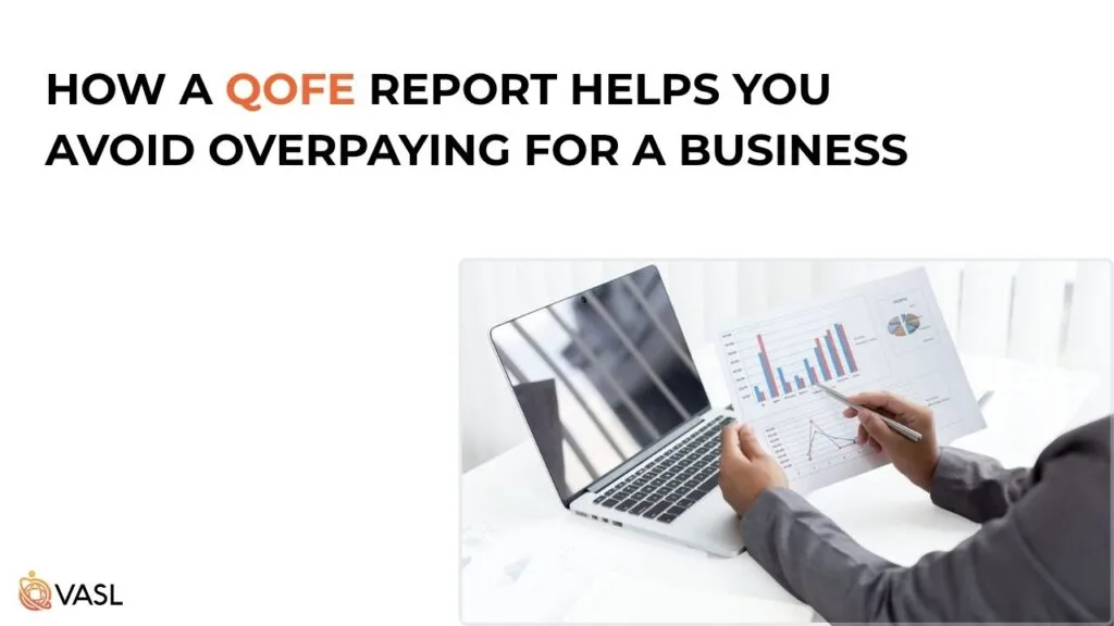 QofE report prevents overpayment in business acquisition