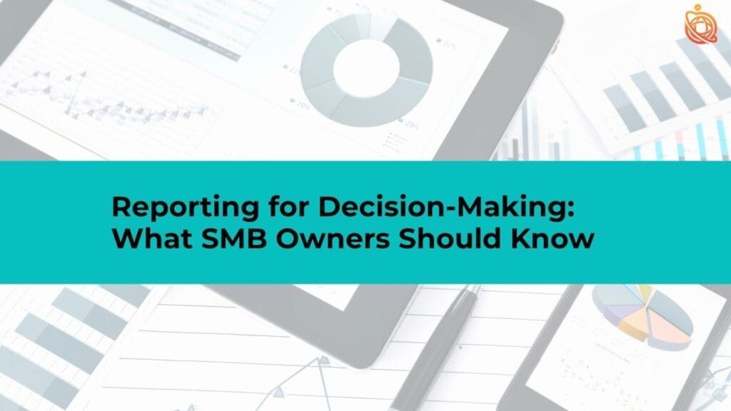 reporting for decision-making in small business