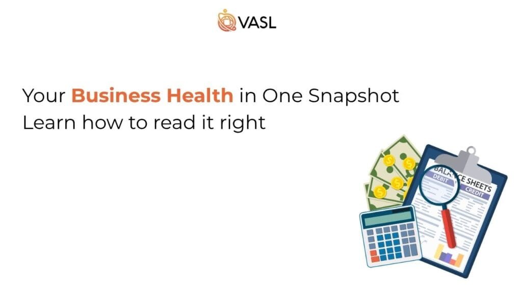 What Is a Balance Sheet and What It Tells You About Your Business