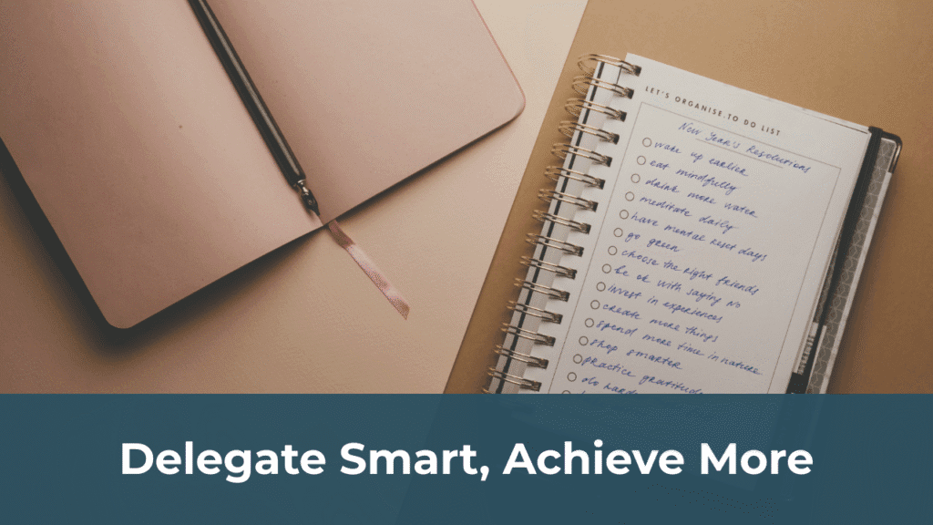 delegate to an EA for productivity and growth